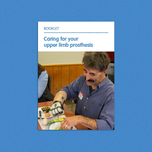 Learn to look after your upper limb prosthesis with this booklet.